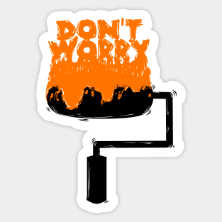 Don't worry Sticker